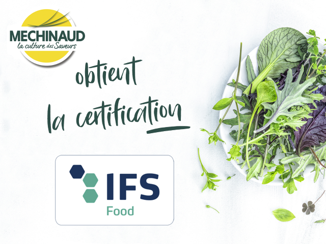 Mechinaud obtient la certification IFS FOOD V7